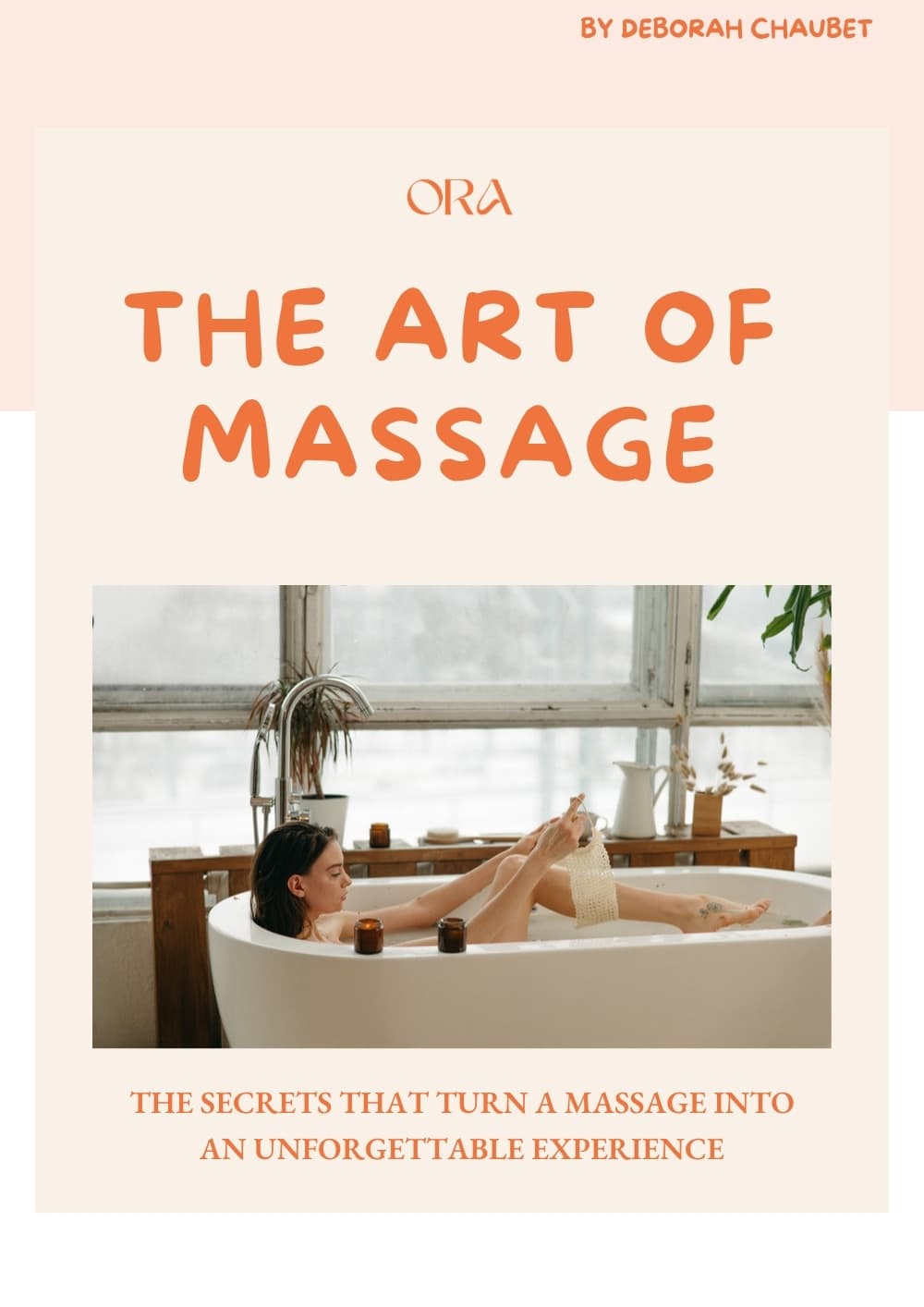 Cover of the ORA ebook — The Art of Massage at Its Finest, by Déborah Chaubet